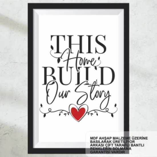 bu ev bizim hikayemiz ev aile mutluluk dekorasyon çerçeve görünümlü ahşap tablo poster