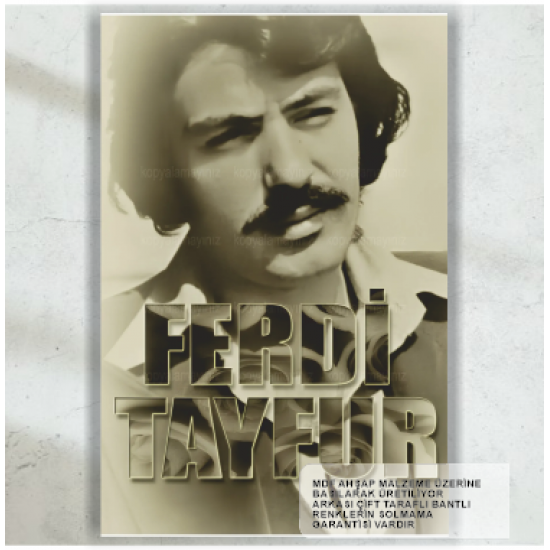 ferdi tayfur arabesk müzik nostaljik portre tablo ev dekorasyon retro ahşap poster