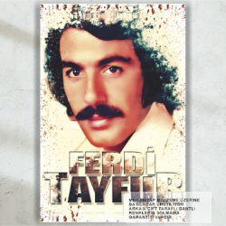 ferdi tayfur arabesk müzik eskitilmiş ev dekorasyon tablo