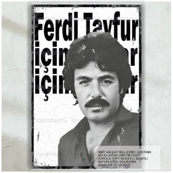 ferdi tayfur arabesk müzik içim yanar şarkısı ev dekorasyon tablo retro ahşap poster ferdi tayfur arabesk müzik içim yanar şarkısı ev dekorasyon tablo retro ahşap poster