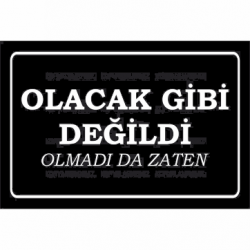 olacak gibi değildi olmadı da zaten komik atarlı sözler duvar yazıları retro ahşap poster olacak gibi değildi olmadı da zaten komik atarlı sözler duvar yazıları retro ahşap poster