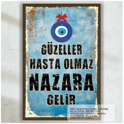 güzeller hasta olmaz nazara gelir komik esprili sözler duvar yazıları retro ahşap poster