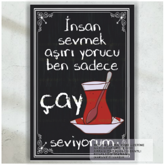 çay sözleri komik sözler duvar yazıları ev mutfak kafe dekorasyon tablo retro ahşap poster