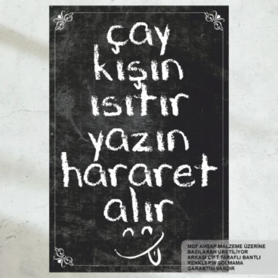 çay hararet alır komik sözler ev mutfak kafe dekorasyon tablo retro ahşap poster