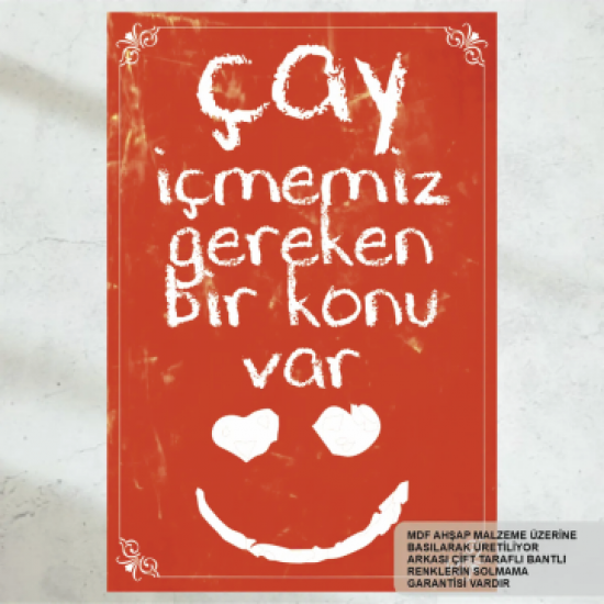 çay komik sözleri duvar yazıları ev mutfak kafe dekorasyon tablo retro ahşap poster