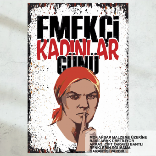 kadınlar günü değil emekçi kadınlar günü retro ahşap poster