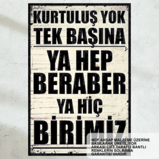  kurtuluş yok tek başına ya hep beraber ya hiç birimiz retro ahşap poster tablo bertolt brecht şiiri