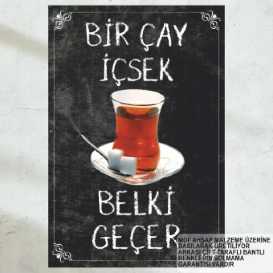 bir çay içsek belki geçer ev dekorasyon tablo çay sözleri retro ahşap poster