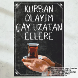 kurban olayım çay uzatan ellere ev mutfak kafe çay dekorasyon tablo retro ahşap poster