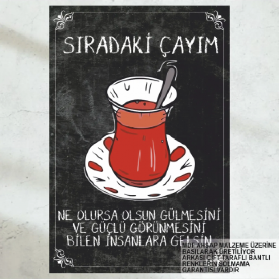 sıradaki şarkı sıradaki çay komik sözler duvar yazıları çay sözleri retro ahşap poster tablo  sıradaki şarkı sıradaki çay komik sözler duvar yazıları çay sözleri retro ahşap poster tablo