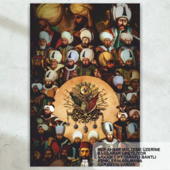 osmanlı imparatorluğu padişahları sultanları tablosu retro ahşap poster tablo