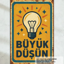 büyük düşün kişisel gelişim motivasyon psikoloji sözleri duvar yazıları retro ahşap poster tablo