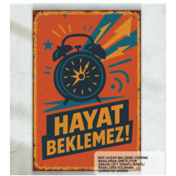 hayat beklemez. motivasyon kişisel gelişim psikoloji sözleri duvar yazıları retro ahşap poster tablo hayat beklemez. motivasyon kişisel gelişim psikoloji sözleri duvar yazıları retro ahşap poster tablo