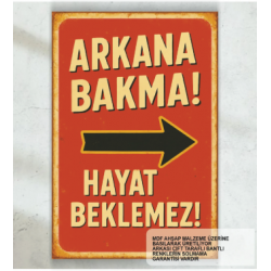 arkana bakma. kişisel gelişim psikoloji motivasyon sözleri duvar yazıları retro ahşap poster tablo arkana bakma. kişisel gelişim psikoloji motivasyon sözleri duvar yazıları retro ahşap poster tablo