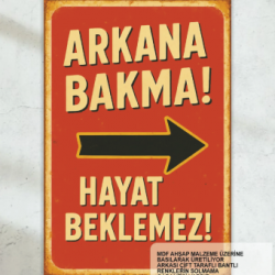 arkana bakma. kişisel gelişim psikoloji motivasyon sözleri duvar yazıları retro ahşap poster tablo