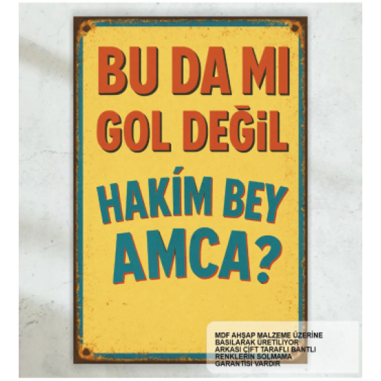 komik yeşilçam replikleri duvar yazıları bu da mı gol değil retro ahşap poster tablo komik yeşilçam replikleri duvar yazıları bu da mı gol değil retro ahşap poster tablo