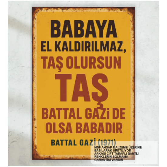 battal gazi cüneyt arkın yeşilçam sahne replik duvar yazıları retro ahşap poster tablo battal gazi cüneyt arkın yeşilçam sahne replik duvar yazıları retro ahşap poster tablo