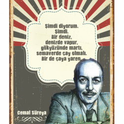 Cemal süreya şimdi diyorum edebiyat şiir retro ahşap poster tablo Cemal süreya şimdi diyorum edebiyat şiir retro ahşap poster tablo
