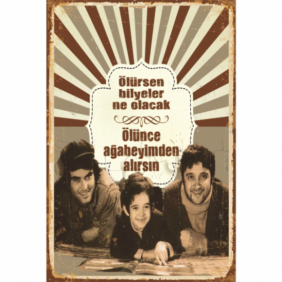 canım kardeşim yeşilçam türk sineması tarık akan retro ahşap poser tablo